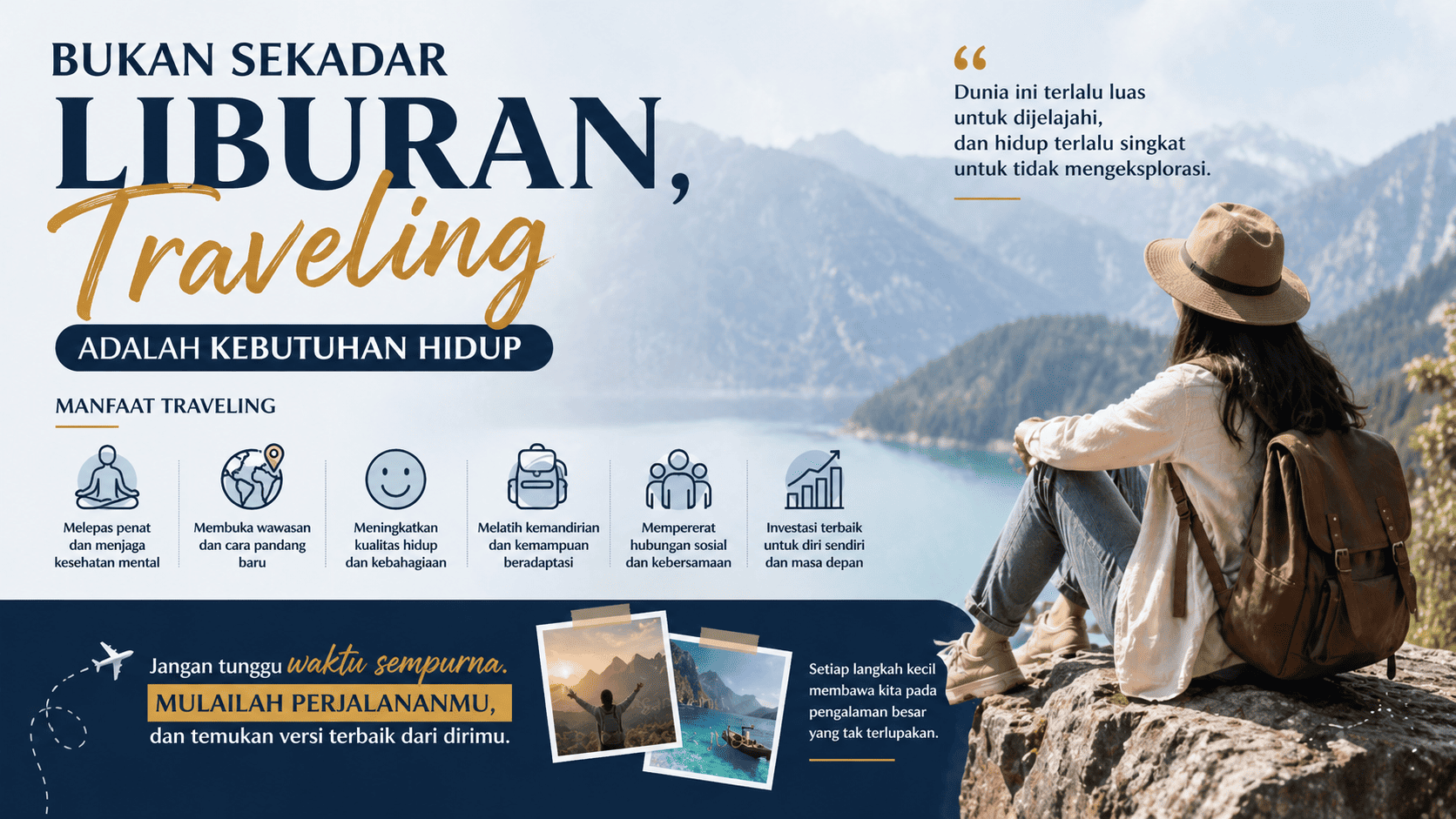 Bukan Sekadar Liburan, Traveling adalah Kebutuhan Hidup