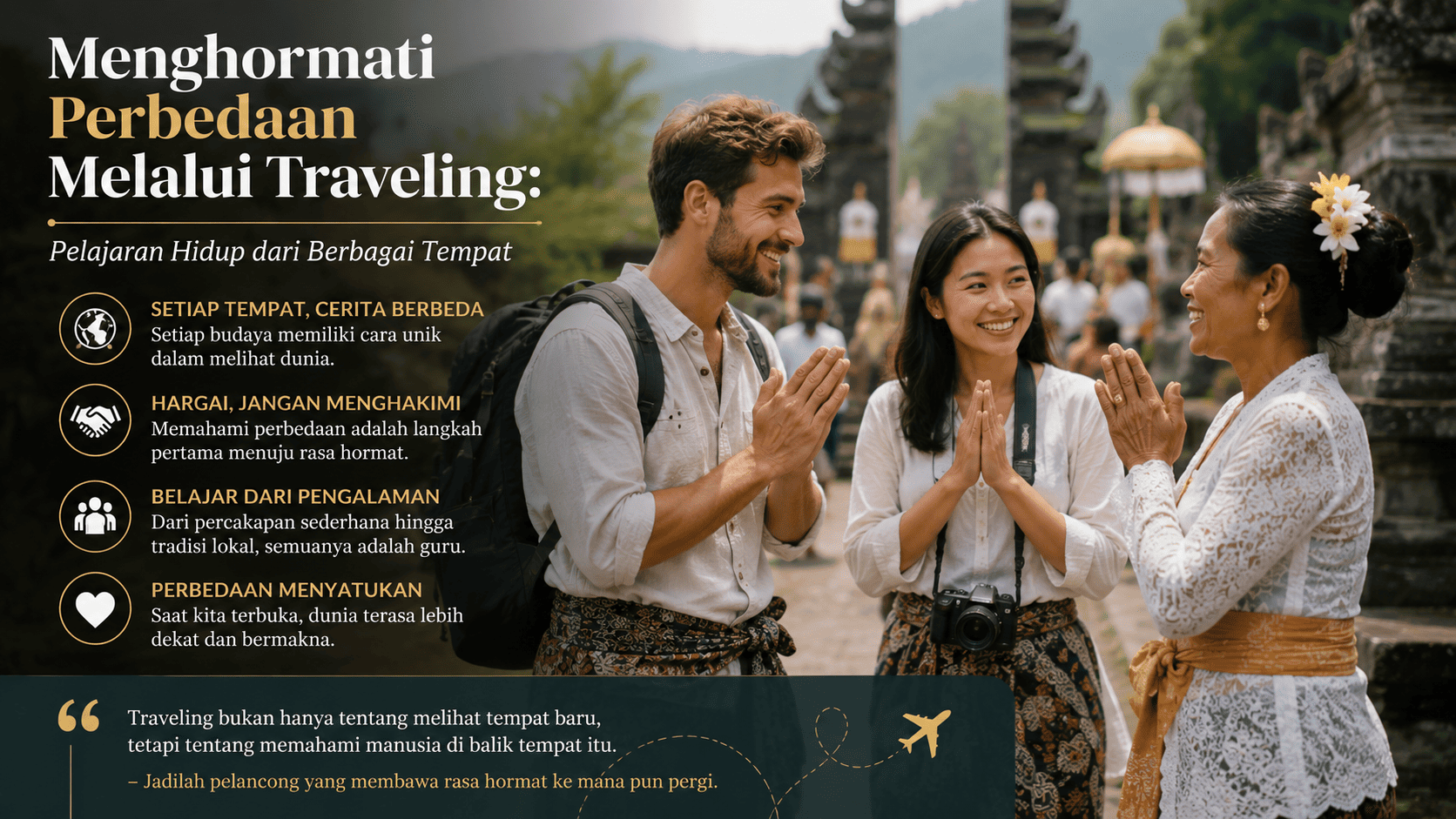 Menghormati Perbedaan Melalui Traveling: Pelajaran Hidup dari Berbagai Tempat.